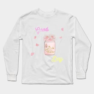 Good day flowers Long Sleeve T-Shirt